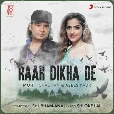 Raah Dikha De - Mohit Chauhan album cover 