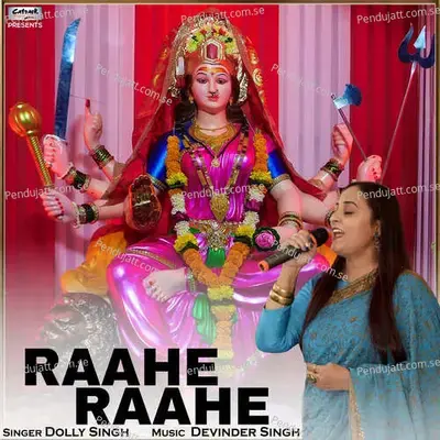 Raahe Raahe - Dolly Singh album cover 