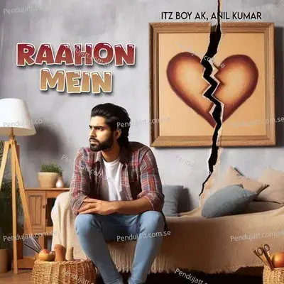 Raahon Mein - Itz boy ak album cover 