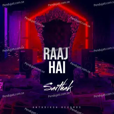 Raaj Hai - Sarthak album cover 