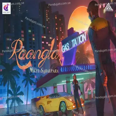 Raangla - Nikul Sabalpara album cover 