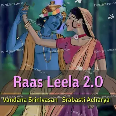 Raas Leela 2 0 - Srabasti Acharya album cover 