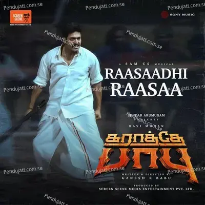 Raasaadhi Raasaa (From 