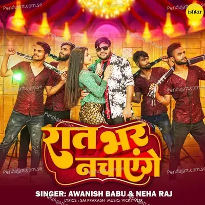 Raat Bhar Nachayenge - Awanish Babu album cover 