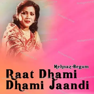 Mera Haar Singhar Mera Hussan-O-Jamal - Mehnaz Begum album cover 