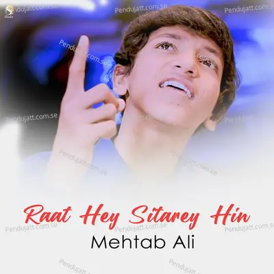 Raat Hey Sitarey Hin - Mehtab Ali album cover 