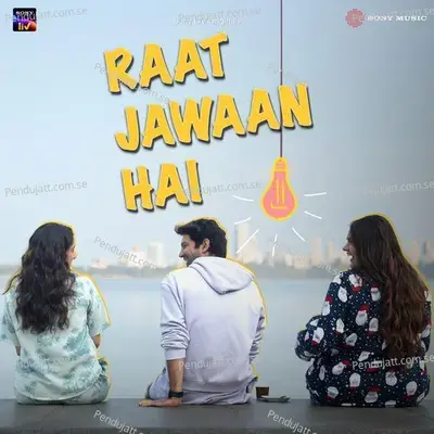 Raat Jawaan Hai - OAFF album cover 