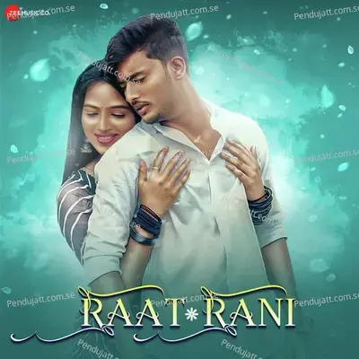 Raat Rani - Rishiraj Pandey album cover 