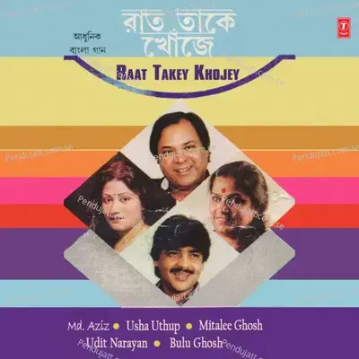 Raat Takey Khojey - Mohammed Aziz cover album