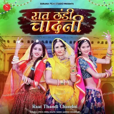 Raat Thandi Chandni - Indra Dhavsi album cover 