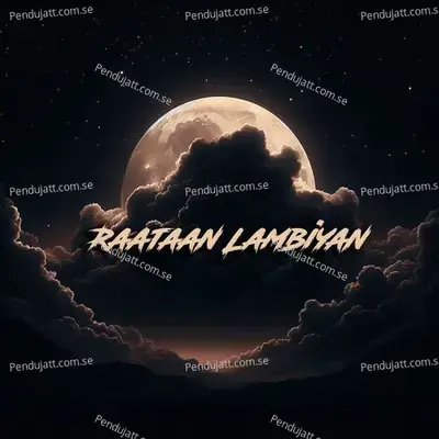 Raataan Lambiyan - Lavanya Dixit album cover 