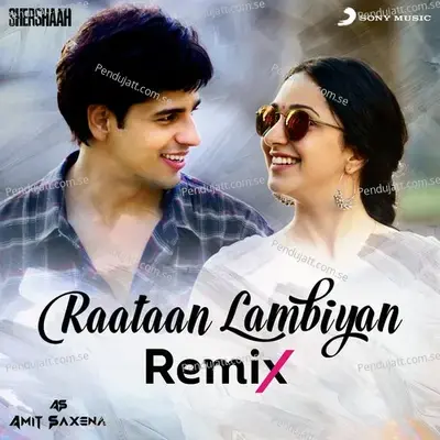 Raataan Lambiyan  Remix  - Tanishk Bagchi