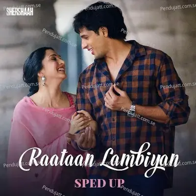 Raataan Lambiyan mp3 song
