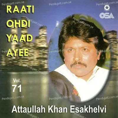 Raati Ohdi Yaad Ayee  Vol  71 - Attaullah Khan Esakhelvi cover album