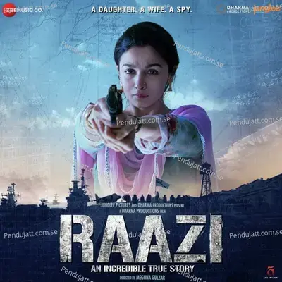 Raazi - Shankar-Ehsaan-Loy cover album