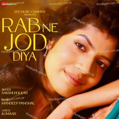 Rab Ne Jod Diya - Sakshi Holkar album cover 