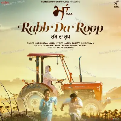 Rabb Da Roop  From  Maa   - Harbhajan Mann