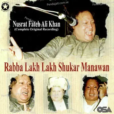 Rabba Lakh Lakh Shukar Manawan - Nusrat Fateh Ali Khan