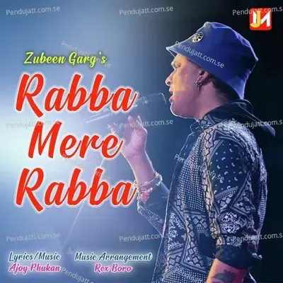 Rabba Mere Rabba - Zubeen Garg album cover 