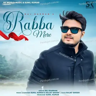 Rabba Mere - Raj Barman album cover 