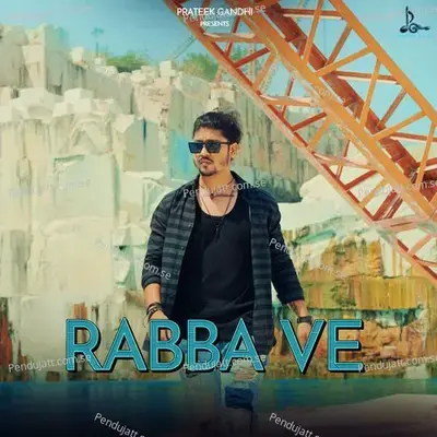 Rabba Ve - Prateek Gandhi album cover 