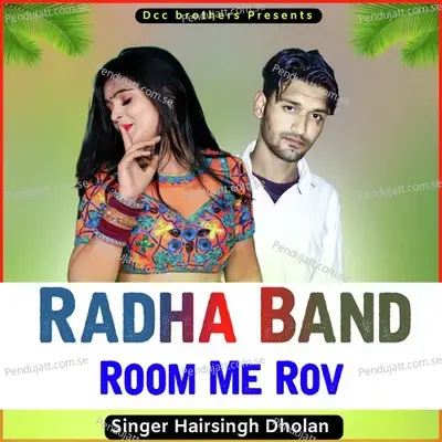 Radha Band Room Me Rov - Harisingh dholan album cover 
