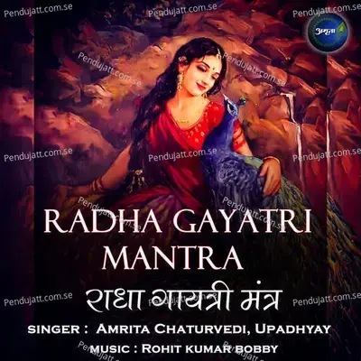 Radha Gayatri Mantra - Amrita Chaturvedi album cover 
