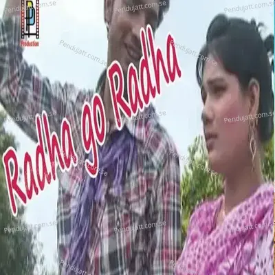 Radha Go Radha - Kamalesh Chakrabarty album cover 