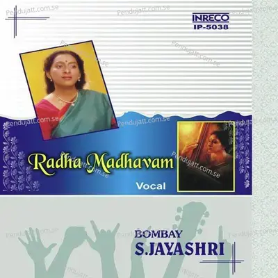 Krishna Nee Begane - Bombay Jayashri album cover 