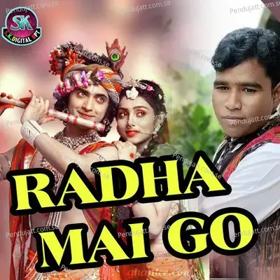 Radha Main Go - Nilanchala Pan album cover 