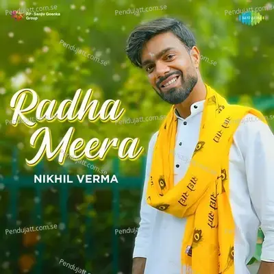 Radha Meera - Nikhil Verma album cover 