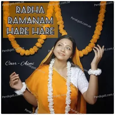 Radha Ramanam Hare Hare - Melodious Asmi album cover 