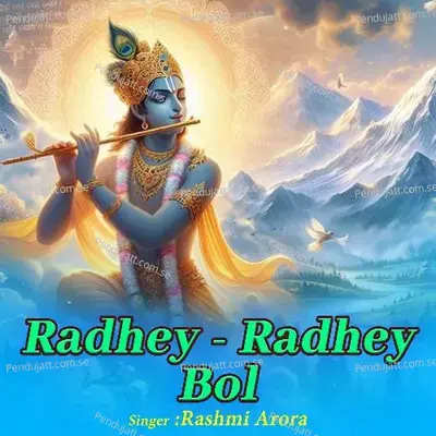 Radhey - Radhey Bol - Rashmi Arora album cover 