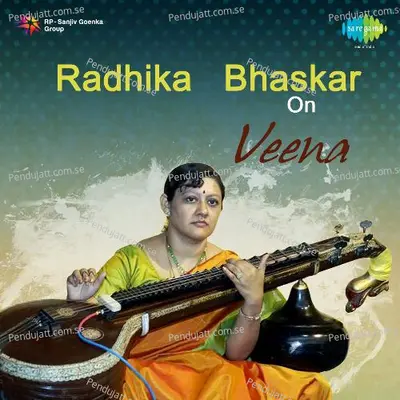 Radhika Bhaskar On Veena - Muthuswamy Dikshithar cover album