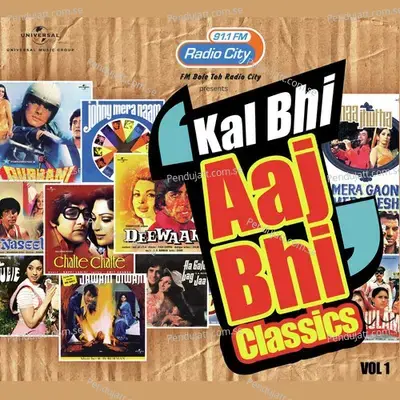 Radio City Presents Kal Bhi Aaj Bhi (Vol.1) - Various Artists cover album