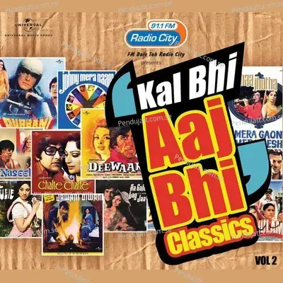 Radio City Presents Kal Bhi Aaj Bhi (Vol.2) - Various Artists cover album