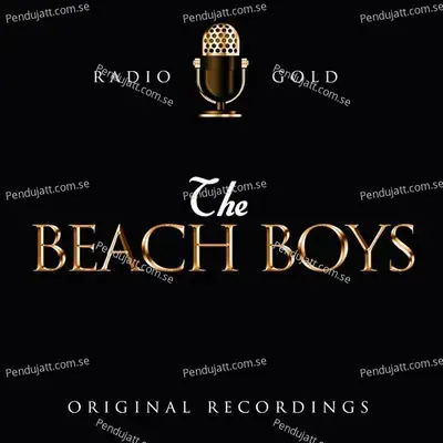Radio Gold - The Beach Boys - The Beach Boys