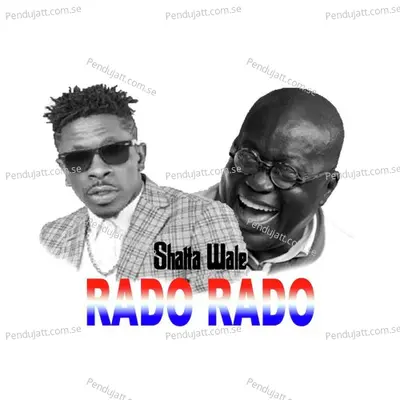Rado Rado - Shatta Wale album cover 