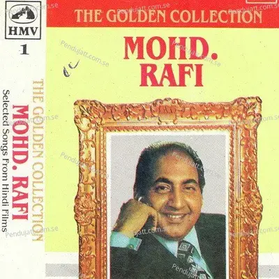 Rafi - The Golden Collection - Vol 1 - Various Artists cover album