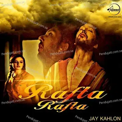 Rafta Rafta - Jay Kahlon album cover 