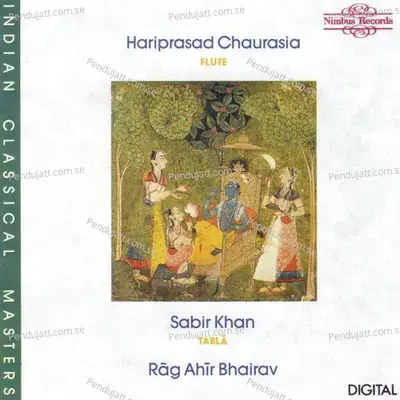 Rag Ahir Bhairav - Pandit Hariprasad Chaurasia cover album