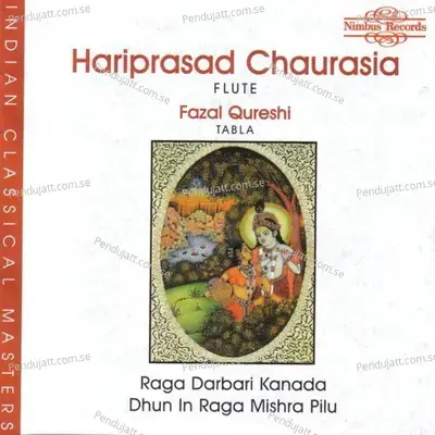 Raga Darbari Kannada - Pandit Hariprasad Chaurasia cover album