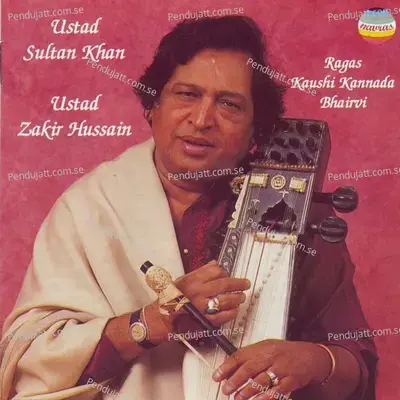 Raga Kaushi Kanada - Ustad Sultan Khan album cover 