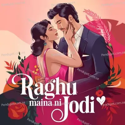 Raghu Maina Ni Jodi - Bhaiya More album cover 