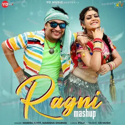 Ragni Mashup - Manish Mast album cover 