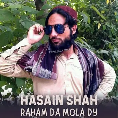 Raham Da Mola Dy - Hasain shah album cover 