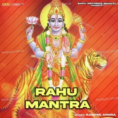Rahu Mantra - Rashmi Arora