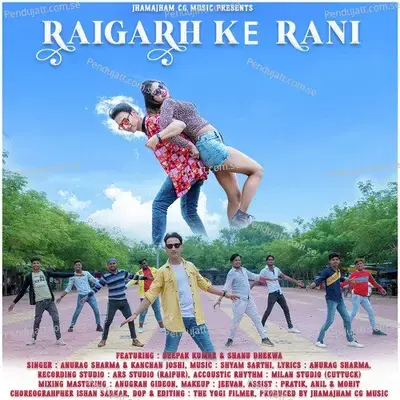 Raigarh Ke Rani - Anurag Sharma album cover 