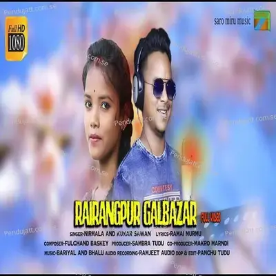 Rairangpur Galbazar - Kumar Sawan album cover 