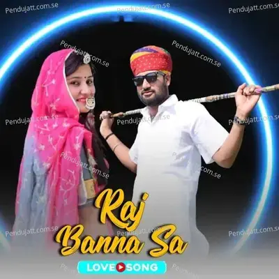 Raj Banna Sa - Lalchand Meel